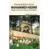 Osmanlı’da Müderris Bir Sufi: Muhammed Hadimi