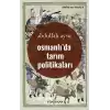 Osmanlı’da Tarım Politikaları