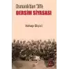 Osmanlı’dan 38’e Dersim Siyasası