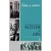 Osmanlı’dan Günümüze Elitler ve Din