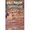 Osmanlılar - Fütuhat, İmparatorluk, Avrupa İle İlişkiler