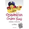 Osmanlı’nın Gülen Yüzü