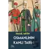 Osmanlının Kanlı Tarihi