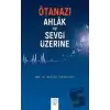 Ötanazi - Ahlak ve Sevgi Üzerine