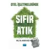 Otel İşletmelerinde Sıfır Atık