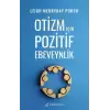 Otizm İçin Pozitif Ebeveynlik