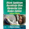 Otizm Spektrum Bozukluğu Olan Öğrenciler İçin Beden Eğitimi