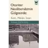 Otoriter Neoliberalizmin Gölgesinde