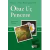 Otuz Üç Pencere (Mini Boy)