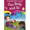 Our Body and Us