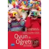 Oyun ile Öğretme Okul Öncesi ve İlkokullar İçin Eğitsel Oyunlar