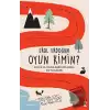 Oyun Kimin? - Çocuk ve Oyuna Dair Toplumsal Bir Yüzleşme