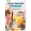 Oyun Terapisi Teknikleri