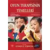 Oyun Terapisinin Temelleri