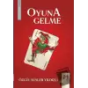 Oyuna Gelme