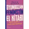 Oyunbozan Feministin El Kitabı