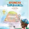 Oyuncak Tamirhanesi