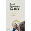 Özel Öğrenme Güçlüğü (Rehberlik ve Araştırma Merkezlerinde Tanı, Değerlendirme ve İzleme Süreçleri)