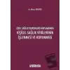 Özel Sağlık Kurumları Kapsamında Kişisel Sağlık Verilerinin İşlenmesi ve Korunması