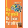 Özel Yetenekli Bir Çocuk Yetiştirmek