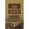 Özer Ergençe Armağan