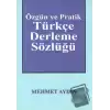 Özgün ve Pratik Türkçe Derleme Sözlüğü