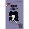 Özgür Müyüz? - Düşünen Baykuş