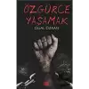 Özgürce Yaşamak