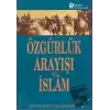 Özgürlük Arayışı ve İslam