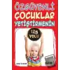 Özgüvenli Çocuklar Yetiştirmenin 125 Yolu