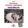 Özkaynaklarından Alevilik - Bektaşilik Araştırmaları