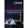 Özne 30. Kitap - Uygarlık Medeniyet Tasavvurları Bahar 2019