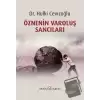 Öznenin Varoluş Sancıları