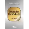 Özümden Öz Sözler - 2 - Bin Beyit