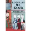 Padişahların Akıl Hocaları