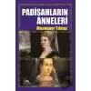 Padişahların Anneleri