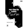 Pak Türkün Karısı Maria