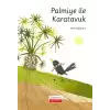 Palmiye ile Karatavuk