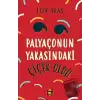 Palyaçonun Yakasındaki Çiçek Öldü