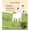 Pamuk Karardı - Değerler Eğitimi Serisi - 8