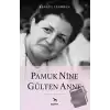 Pamuk Nine Gülten Anne