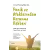 Panik ve Ataklarından Korunma Rehberi