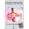 Pankreas Kanserlerine Histopatolojik Yaklaşım