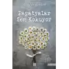 Papatyalar Sen Kokuyor