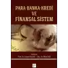 Para Banka Kredi ve Finansal Sistem