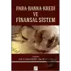 Para Banka Kredi ve Finansal Sistem