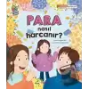 Para Nasıl Harcanır?