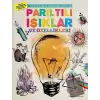 Parıltılı Işıklar ve Özellikleri