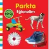 Parkta Eğlenelim (Ciltli)