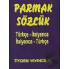 Parmak Sözlük Türkçe- İtalyanca / İtalyanca - Türkçe